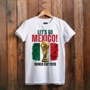 Let’s Go Mexico Shirt