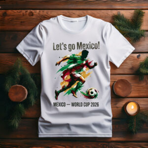 Let’s Go Mexico Soccer Shirt