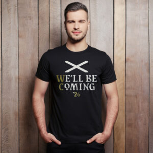 We’ll Be Coming ’26 Tartan Army T-Shirt