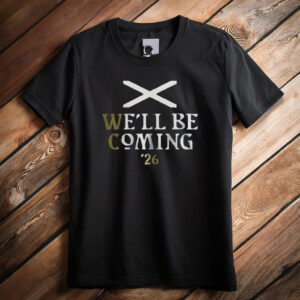 We’ll Be Coming ’26 Tartan Army T-Shirt