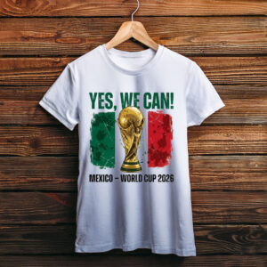 Yes We Can Mexico Shirt