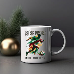 ¡Sí Se Puede! Mexico Mug